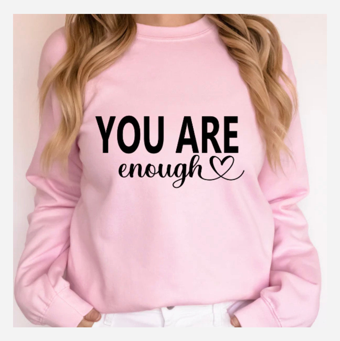 You are Enough