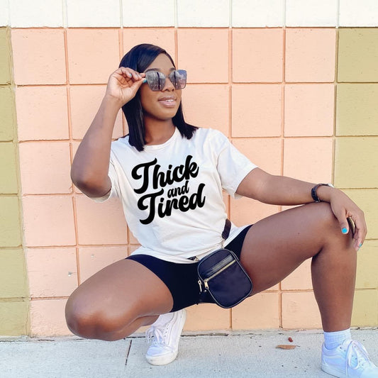 Thick & Tired