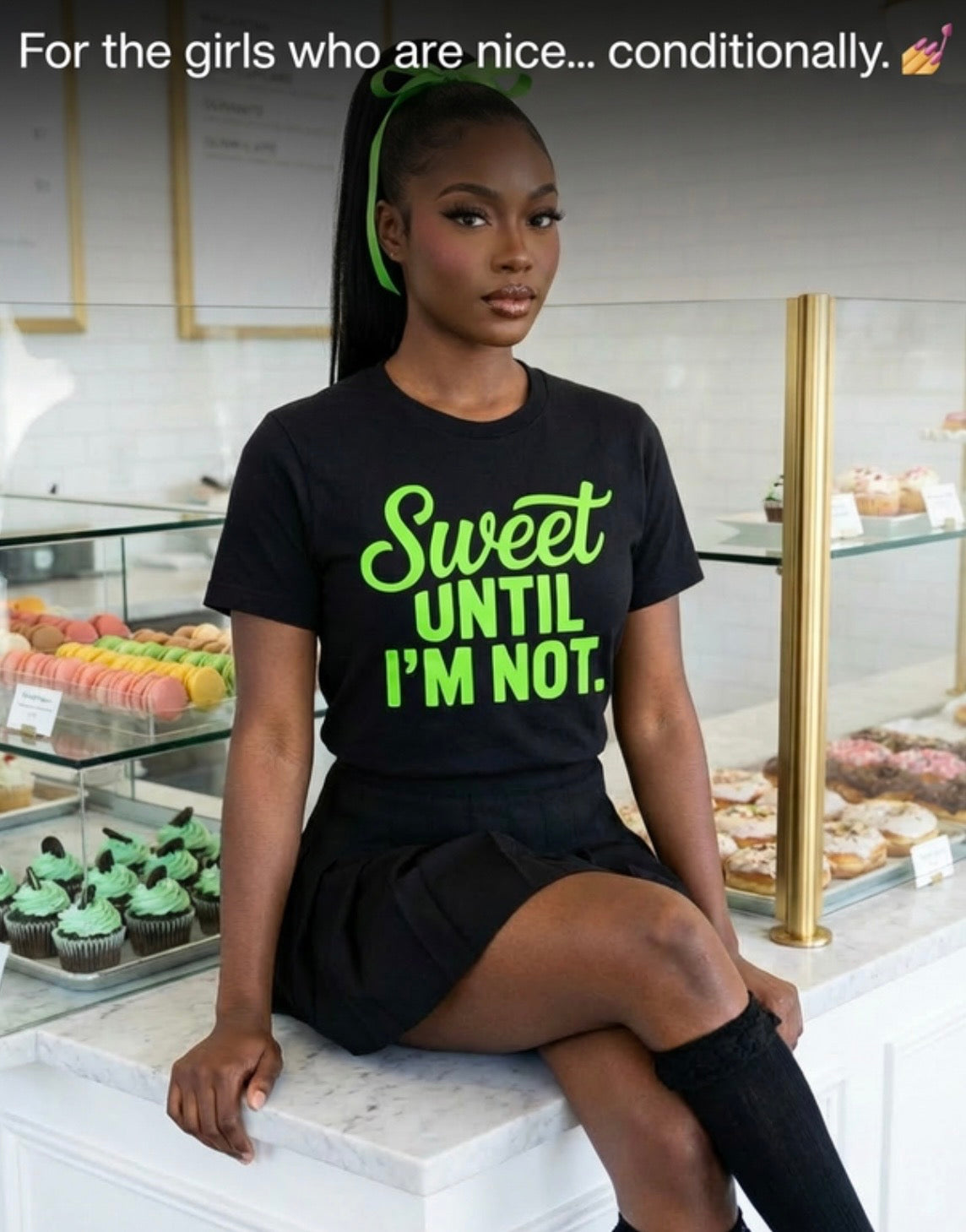 Sweet until I’m NOT