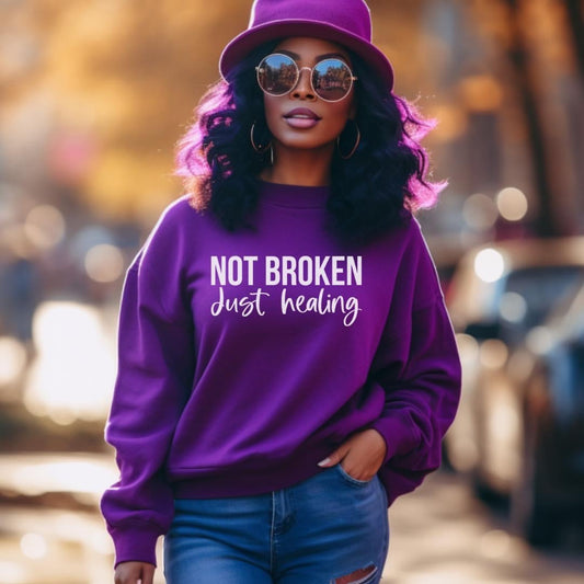 Not Broken just healing
