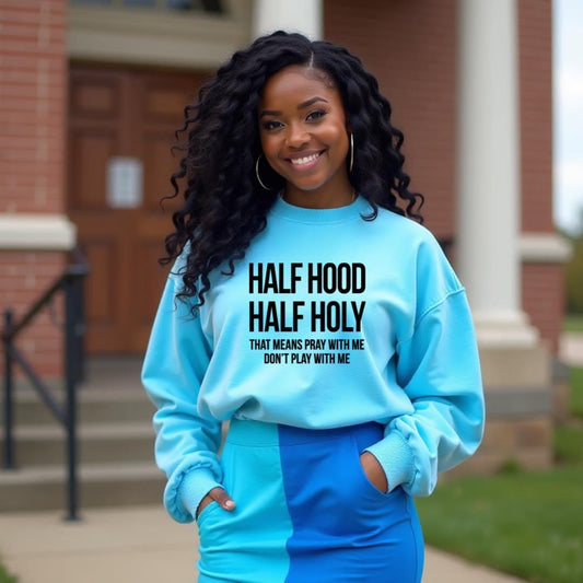 Half Hood, Half Holy